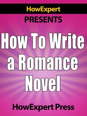 cover image of How to Write a Romance Novel